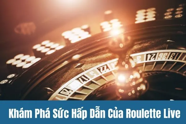 Khám Phá Sức Hấp Dẫn Của Roulette Live Với Dealer Chuyên Nghiệp Tại PG88