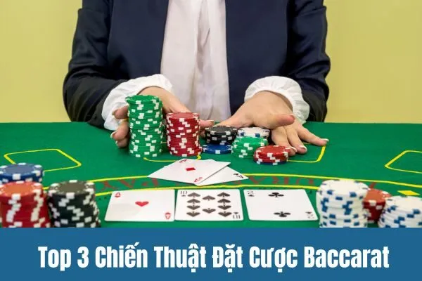 Top 3 Chiến Thuật Đặt Cược Baccarat Được Các Cao Thủ Áp Dụng Tại PG88