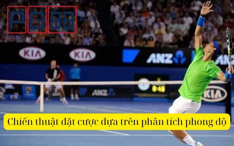 Cách phân tích phong độ tay vợt trước khi đặt cược