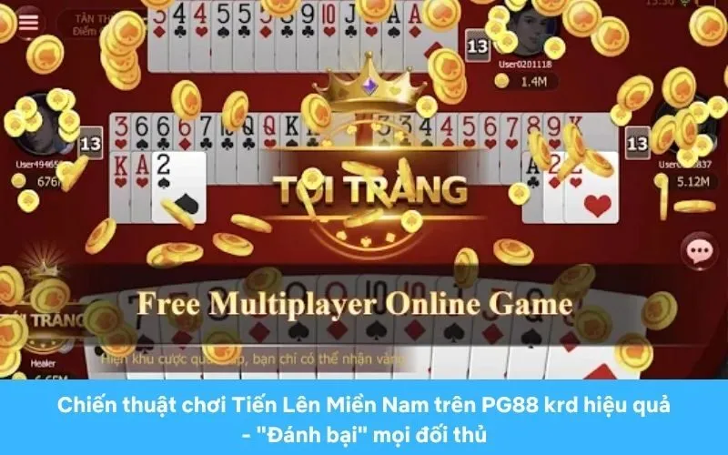 Chiến thuật chơi Tiến Lên Miền Nam trên PG88 hiệu quả