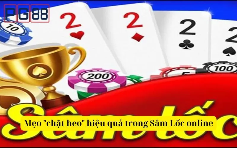 Cách chơi Sâm Lốc Online, mẹo