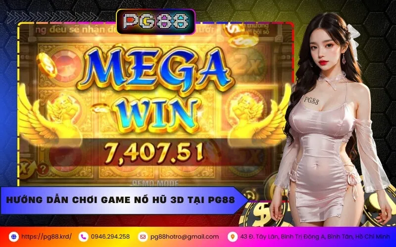 Top 3 Game Nổ Hũ Đỉnh Cao Với Hiệu Ứng Đồ Họa 3D Tại PG88