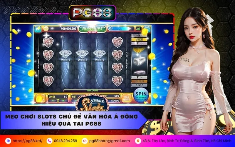 Hướng Dẫn Chơi Slots Chủ Đề Văn Hóa Á Đông Tại PG88