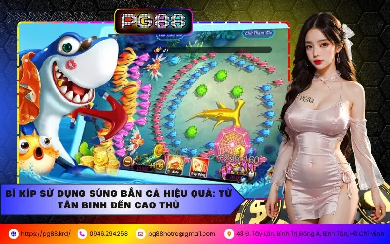 Top 5 Loại Súng Bắn Cá Đỉnh Cao Tại PG88