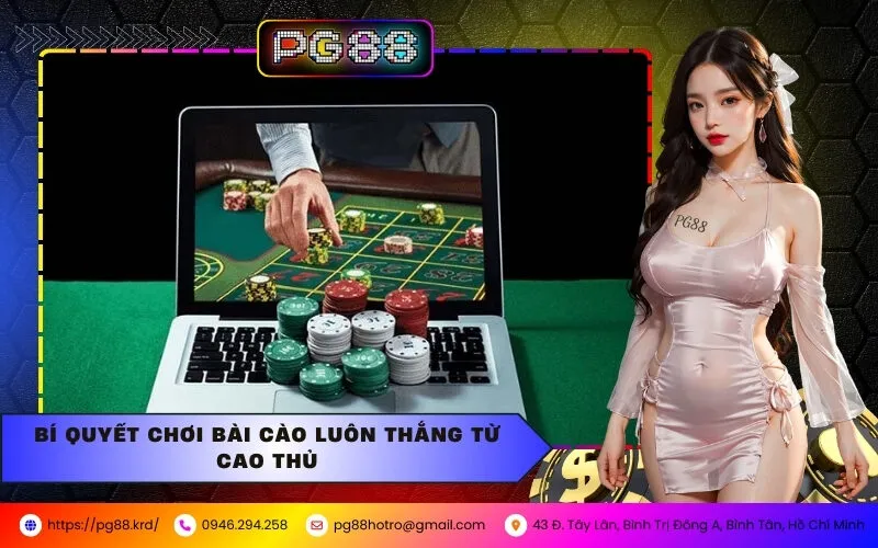 Bí Quyết Chơi Bài Cào Luôn Thắng Từ Cao Thủ Tại PG88