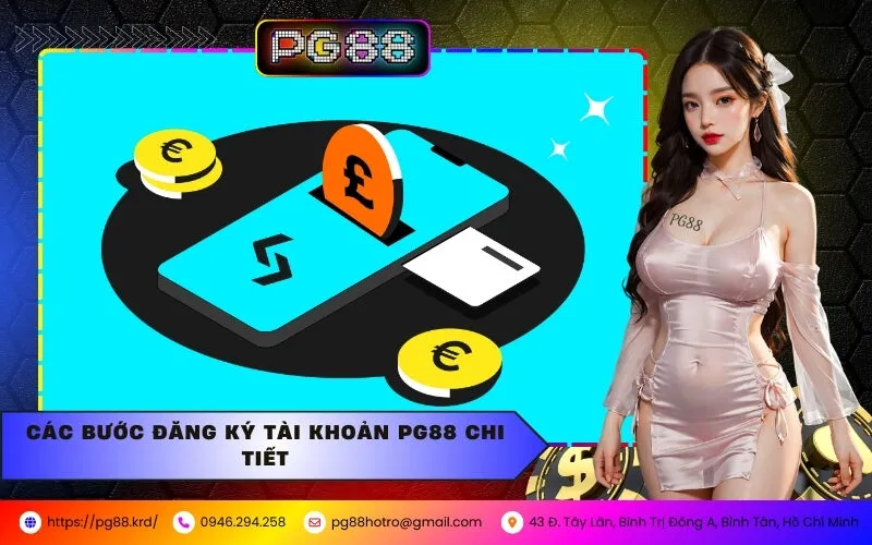 Hướng Dẫn Đăng Ký Và Nạp Tiền Nhanh Chóng Tại PG88