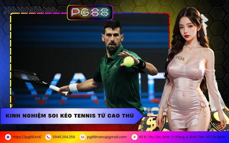 Bí Quyết Soi Kèo Tennis Chuẩn Xác Tại PG88