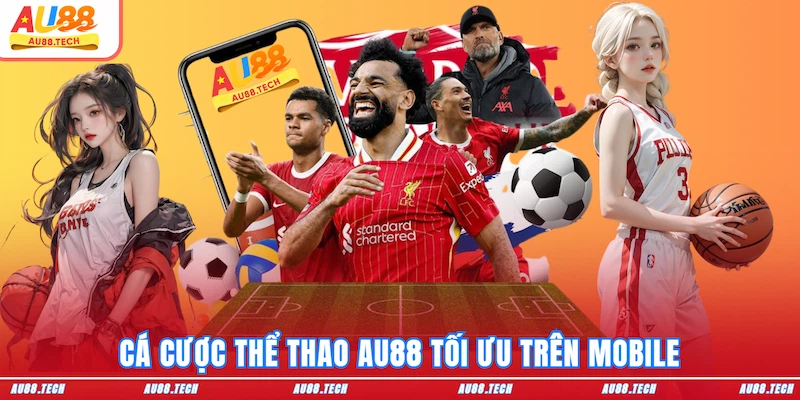 Thể Thao AU88 - Nơi Thăng Hoa Cảm Xúc Của Dân Cược