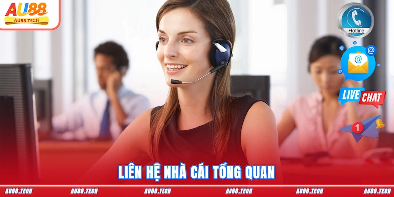 Liên Hệ AU88 - Cầu Nối Vững Chắc Giúp Người Chơi An Tâm
