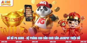 Nổ Hũ AU88: Săn Thưởng Mượt Tay, Vào Tiền Cực Nhanh