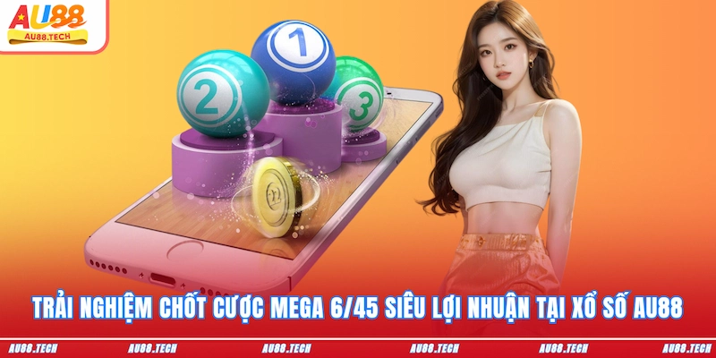 Xổ Số AU88 - Đổi Thưởng Siêu Tốc, Trúng Lớn Mỗi Ngày
