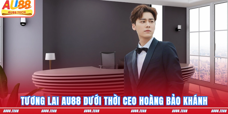 CEO Hoàng Bảo Khánh Dẫn Lối AU88 Thống Lĩnh Đường Đua Cá Cược