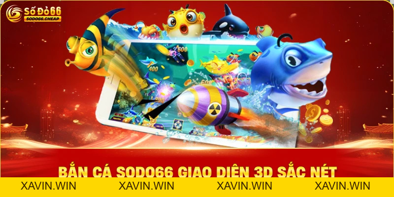 Bắn Cá Sodo66 Trải Nghiệm Săn Thưởng Nhanh, Đổi Quà Hấp Dẫn