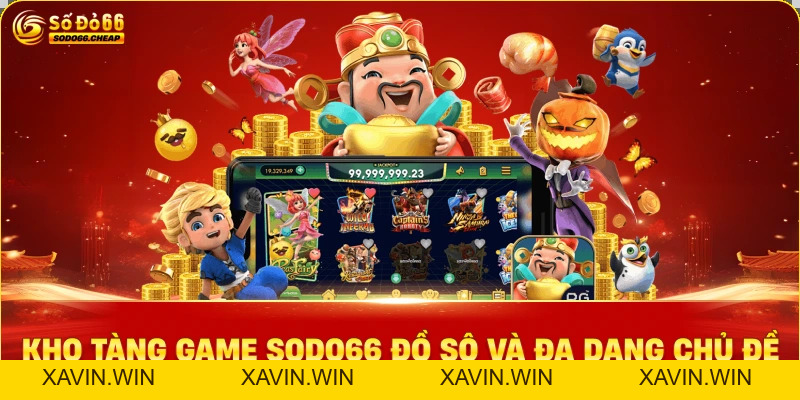 Nổ Hũ Sodo66 – Thiên Đường Quay Hũ Đổi Thưởng Quốc Tế
