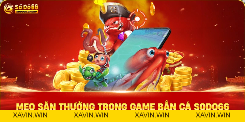 Bắn Cá Sodo66 Trải Nghiệm Săn Thưởng Nhanh, Đổi Quà Hấp Dẫn