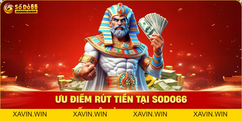 Rút Tiền sodo66 – Nhanh 30s, Miễn Phí, An Toàn 2026