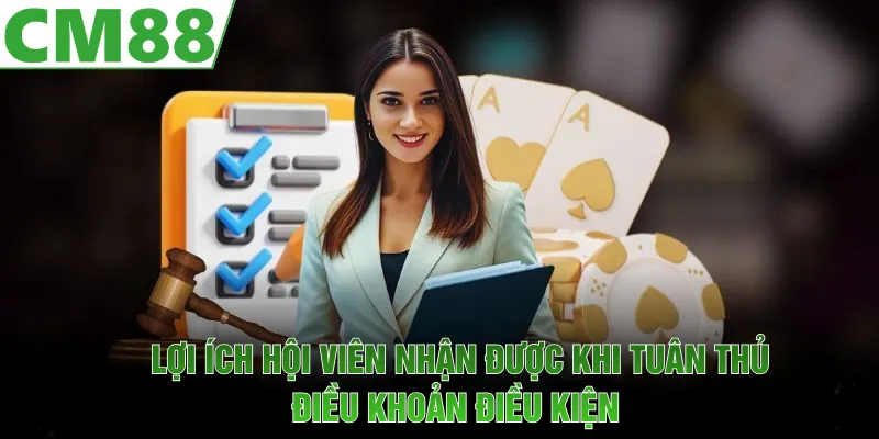 Điều Khoản Điều Kiện CM88 | Đảm Bảo Trải Nghiệm Tối Ưu