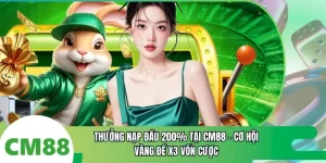 Khuyến Mãi CM88 | Cơ Hội Tăng Vốn Cược Không Giới Hạn