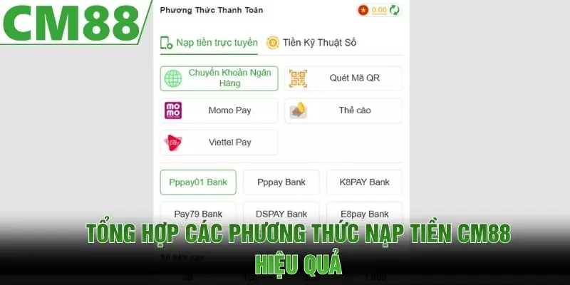 Nạp Tiền CM88 - Hướng Dẫn Giao Dịch An Toàn, Tiện Lợi