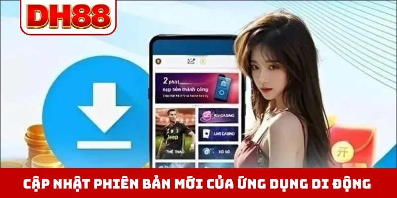 Hướng Dẫn Tải App DH88 - Quy Trình Cài Đặt Nhanh Qua 3 Bước