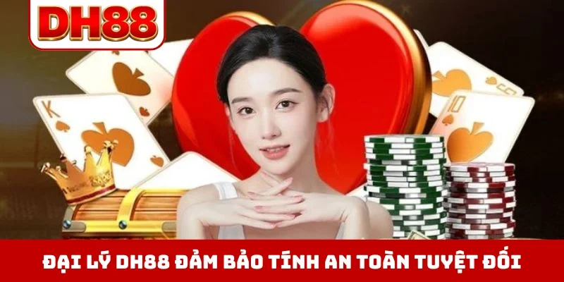 Đại Lý DH88 - Tận Hưởng Thu Nhập Thụ Động Đột Phá Mỗi Tháng