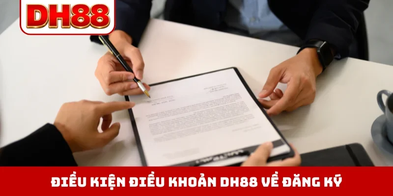 Điều Khoản Điều Kiện DH88 - Định Hình Quyền Lợi Hội Viên