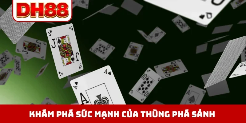 Thùng Phá Sảnh - Chiến Thắng Với 5 Lá Liên Tiếp Đồng Chất