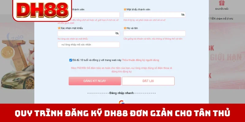 Đăng Ký DH88 - Hướng Dẫn 3 Bước Tạo Tài Khoản Siêu Tốc
