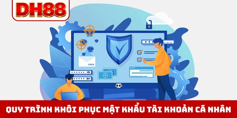 Quên Mật Khẩu DH88 - Bí Kíp Xử Lý Siêu Tốc Cho Cược Thủ